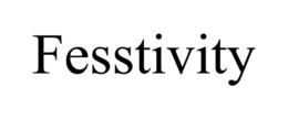 FESSTIVITY trademark