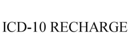 ICD-10 RECHARGE trademark
