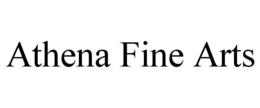 ATHENA FINE ARTS trademark