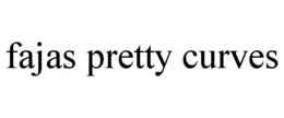 FAJAS PRETTY CURVES trademark