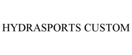 HYDRASPORTS CUSTOM trademark