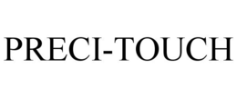 PRECI-TOUCH trademark