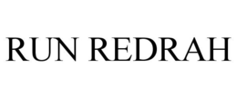 RUN REDRAH trademark