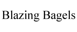 BLAZING BAGELS trademark