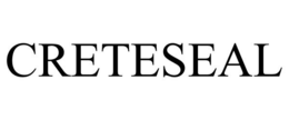 CRETESEAL trademark