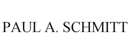 PAUL A. SCHMITT trademark