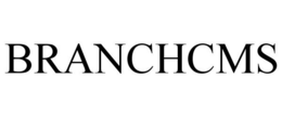 BRANCHCMS trademark