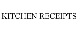 KITCHEN RECEIPTS trademark