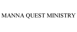 MANNA QUEST MINISTRY trademark