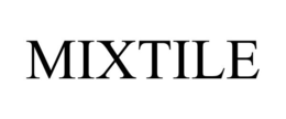 MIXTILE trademark