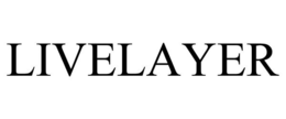 LIVELAYER trademark