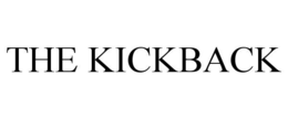 THE KICKBACK trademark