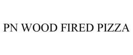 PN WOOD FIRED PIZZA trademark