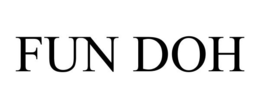 FUN DOH trademark