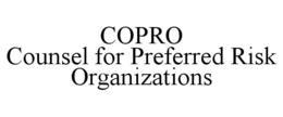 COPRO COUNSEL FOR PREFERRED RISK ORGANIZATIONS trademark