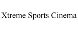 XTREME SPORTS CINEMA trademark