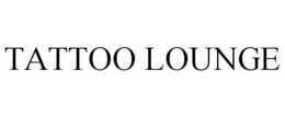 TATTOO LOUNGE trademark