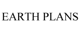 EARTH PLANS trademark