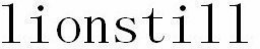 LIONSTILL trademark