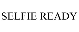 SELFIE READY trademark