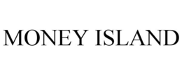 MONEY ISLAND trademark