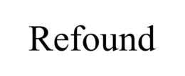 REFOUND trademark