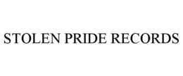 STOLEN PRIDE RECORDS trademark
