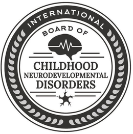 INTERNATIONAL BOARD OF CHILDHOOD NEURODEVELOPMENTAL DISORDERS trademark