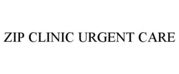 ZIP CLINIC URGENT CARE trademark