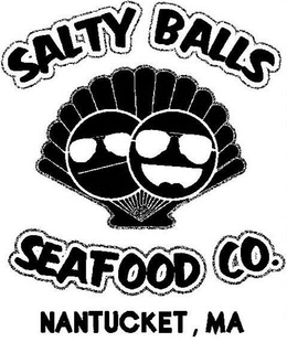SALTY BALLS SEAFOOD CO. NANTUCKET, MA trademark