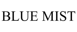 BLUE MIST trademark