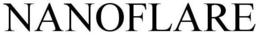 NANOFLARE trademark