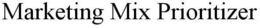 MARKETING MIX PRIORITIZER trademark