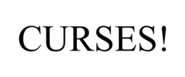 CURSES! trademark