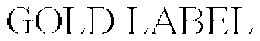 GOLD LABEL trademark