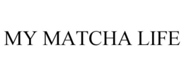 MY MATCHA LIFE trademark