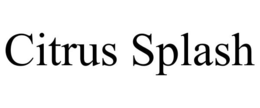 CITRUS SPLASH trademark