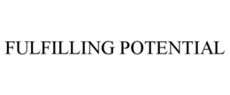FULFILLING POTENTIAL trademark