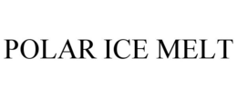 POLAR ICE MELT trademark
