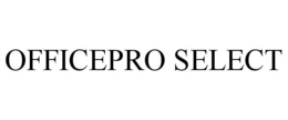 OFFICEPRO SELECT trademark