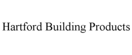 HARTFORD BUILDING PRODUCTS trademark