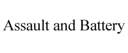 ASSAULT AND BATTERY trademark
