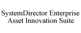 SYSTEMDIRECTOR ENTERPRISE ASSET INNOVATION SUITE trademark