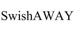 SWISHAWAY trademark