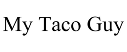 MY TACO GUY trademark