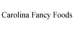 CAROLINA FANCY FOODS trademark