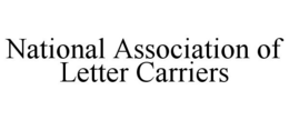 NATIONAL ASSOCIATION OF LETTER CARRIERS trademark