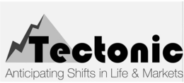 TECTONIC ANTICIPATING SHIFTS IN LIFE & MARKETS trademark