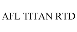 AFL TITAN RTD trademark