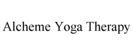 ALCHEME YOGA THERAPY trademark